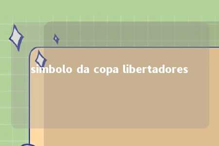 simbolo da copa libertadores